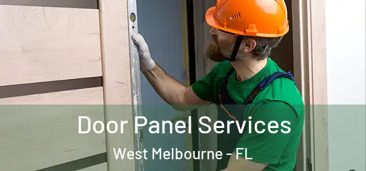 Door Panel Services West Melbourne - FL