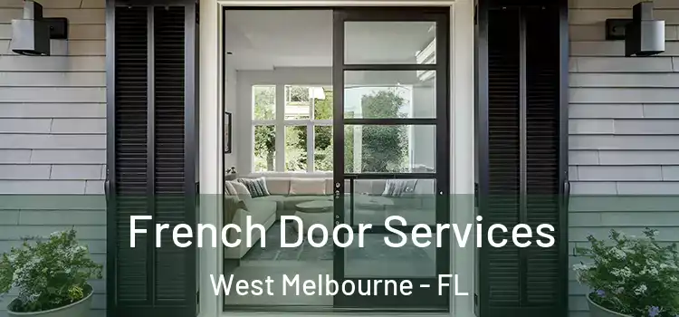 French Door Services West Melbourne - FL