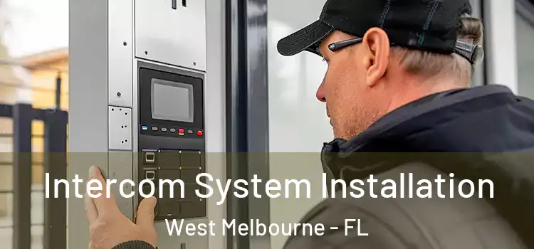  Intercom System Installation West Melbourne - FL